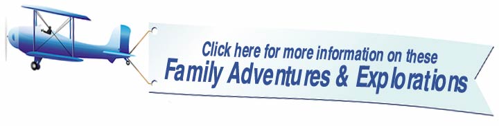 Family Adventures & Explorations